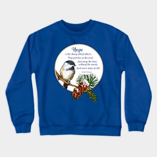 WINTER CHICKADEE Hope Crewneck Sweatshirt